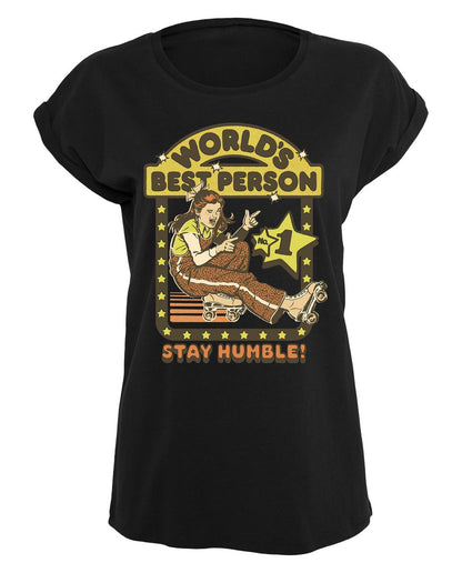 Steven Rhodes - Stay Humble - Naisten T-paita