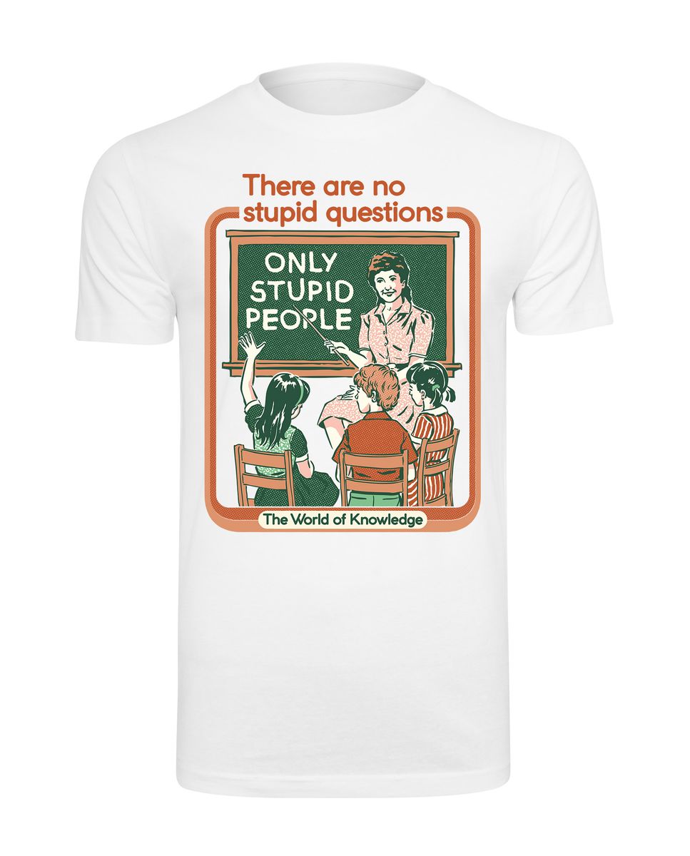 Steven Rhodes - No Stupid Questions - T-paita